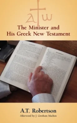 The Minister and His Greek New Testament