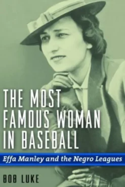 The Most Famous Woman in Baseball