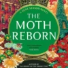 The Moth Reborn