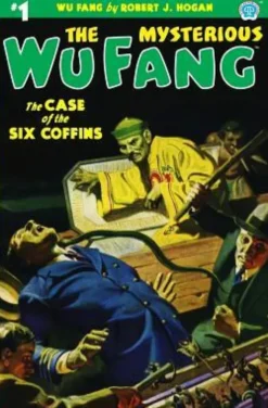 The Mysterious Wu Fang #1: The Case of the Six Coffins