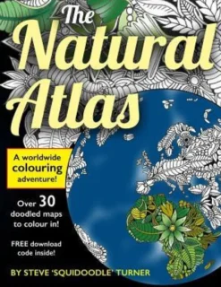 The Natural Atlas: A Worldwide Adult Coloring Book