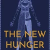The New Hunger