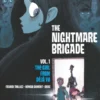 The Nightmare Brigade Vol. 1