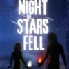 The Night the Stars Fell