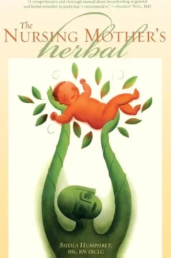 The Nursing Mother's Herbal