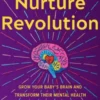 The Nurture Revolution
