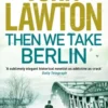 Then We Take Berlin