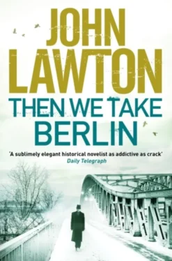 Then We Take Berlin