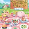 The Official Stardew Valley Cookbook