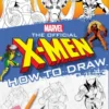 The Official X-Men How to Draw