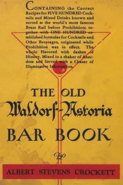 The Old Waldorf-Astoria Bar Book