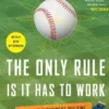 The Only Rule Is It Has to Work