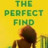 The Perfect Find
