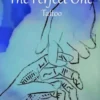 The Perfect One Tattoo