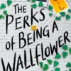 The Perks of Being a Wallflower YA Edition