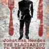 The Plagiarist in the Kitchen