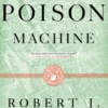 The Poison Machine
