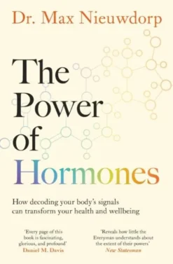 The Power of Hormones