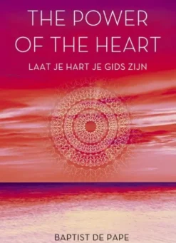 The Power of the heart