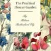 The Practical Flower Garden
