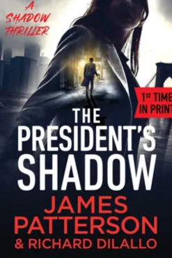 The President's Shadow: A Shadow Thriller