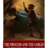 The Princess and the Goblin and The Princess and Curdie