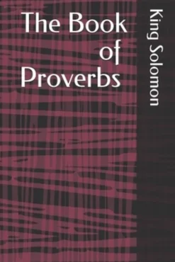 The Proverbs of Solomon