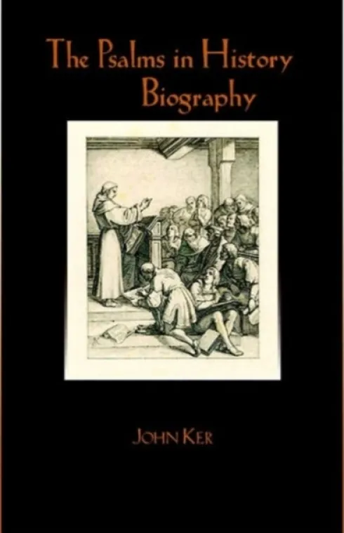 The Psalms in History and Biography