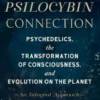 The Psilocybin Connection
