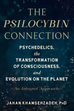 The Psilocybin Connection