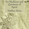 The Quest for Meekness and Quietness of Spirit