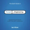 The Quick Guide to Prompt Engineering