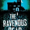 The Ravenous Dead