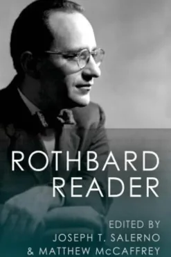 The Rothbard Reader