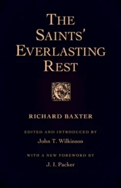 The Saints' Everlasting Rest