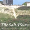 The Salt House - A Summer on the Dunes of Cape Cod