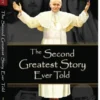 The Second Greatest Story Ever Told: Now Is the Time of Mercy
