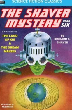 The Shaver Mystery, Book Six