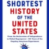 The Shortest History of the United States