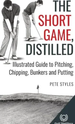 The Short Game, Distilled