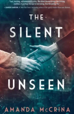 The Silent Unseen
