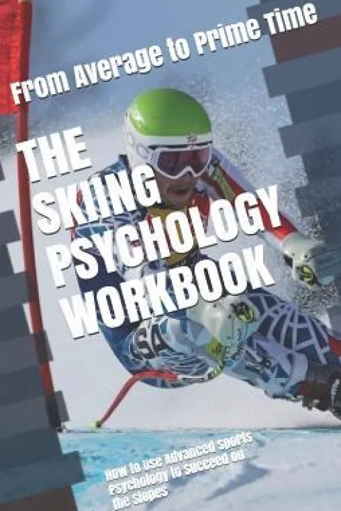 The Skiing Psychology Workbook