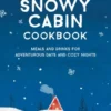 The Snowy Cabin Cookbook