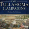 The Stones River and Tullahoma Campaigns: This Army Does Not Retreat