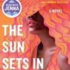 The Sun Sets in Singapore: A Today Show Read with Jenna Book Club Pick