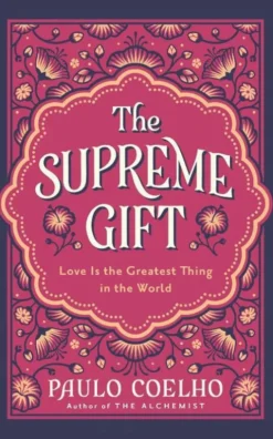 The Supreme Gift