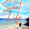 The Sweet Life