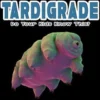 THE TARDIGRADE Do Your Kids Know This?: A Children's Picture Book