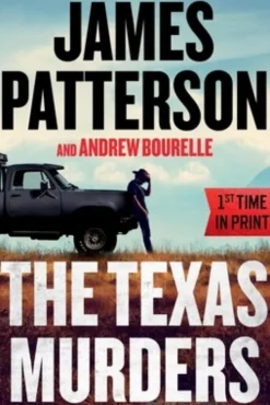 The Texas Murders: Everything Is Bigger in Texas--Especially the Murder Cases