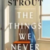 The Things We Never Say